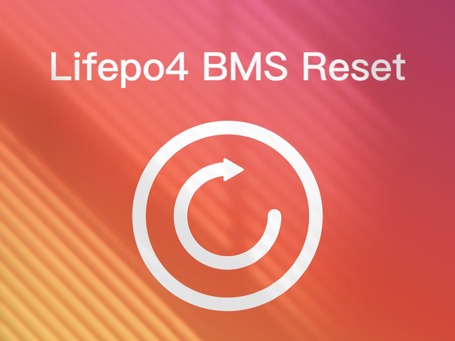 Lifepo4 BMS Reset